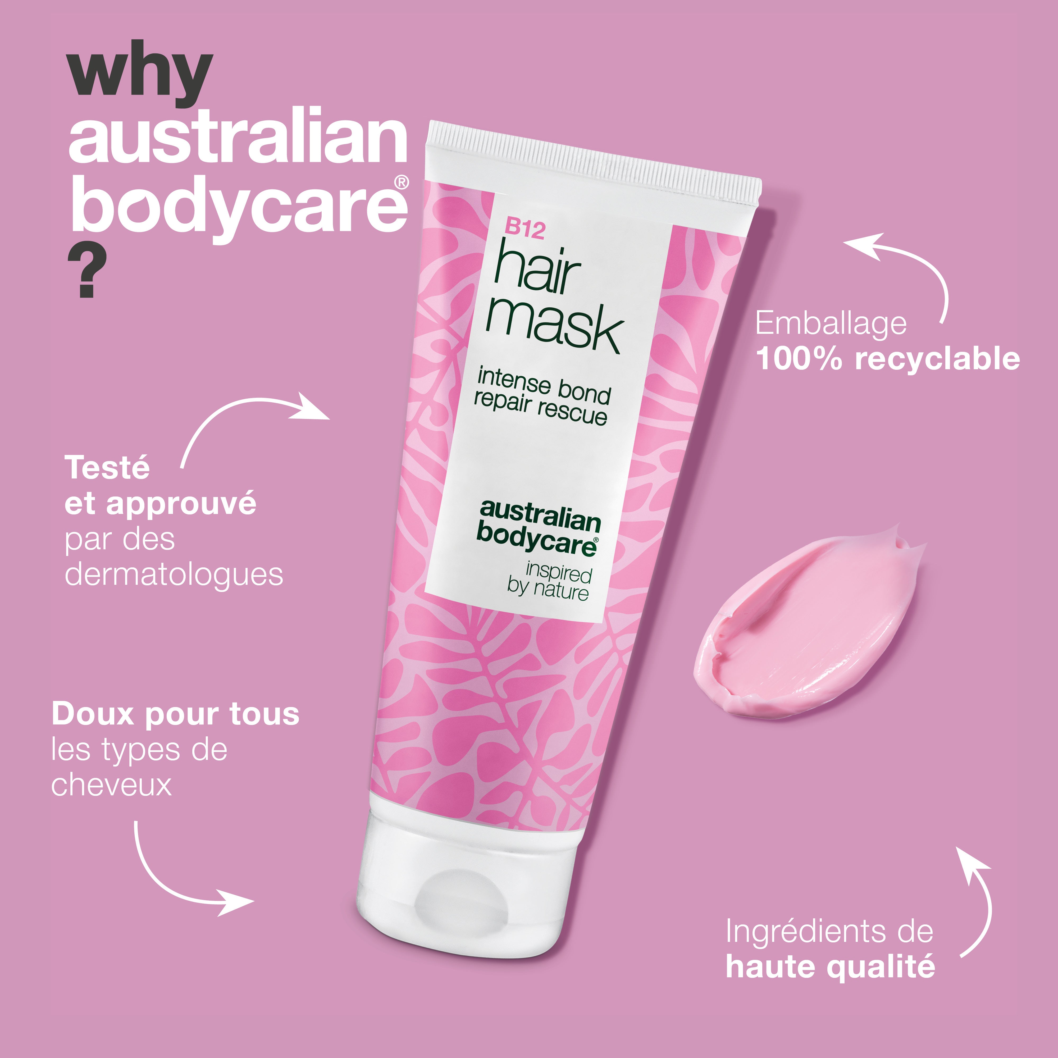 Masque Capillaire B12 est testé sous contrôle dermatologique, doux pour tous les types de cheveux et son emballage est 100 % recyclable