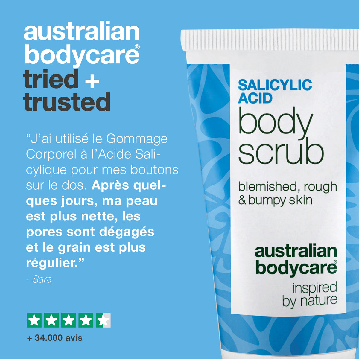 Avis client sur le Salicylic Acid Body Scrub : les boutons ont disparu, les pores semblent plus nets et la peau paraît plus lisse et plus claire — Sara. 4,5 étoiles sur 5 et plus de 40 000 avis